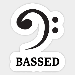 Bass clef for the based : Bassed clef Sticker